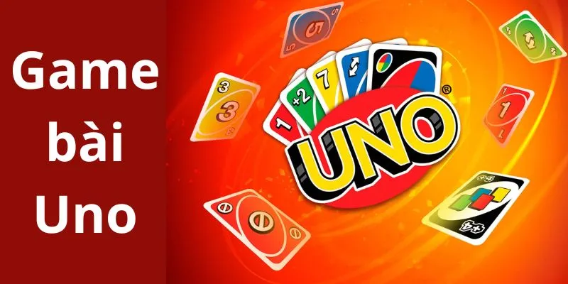Game Bài Uno - Tiệc Tùng Cùng Với Hội Bạn Bè